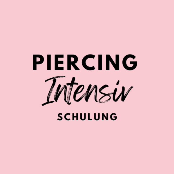 Piercer/-in (Modul 1)